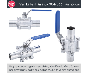 Van bi công nghiệp 3 mảnh hàn nối dài